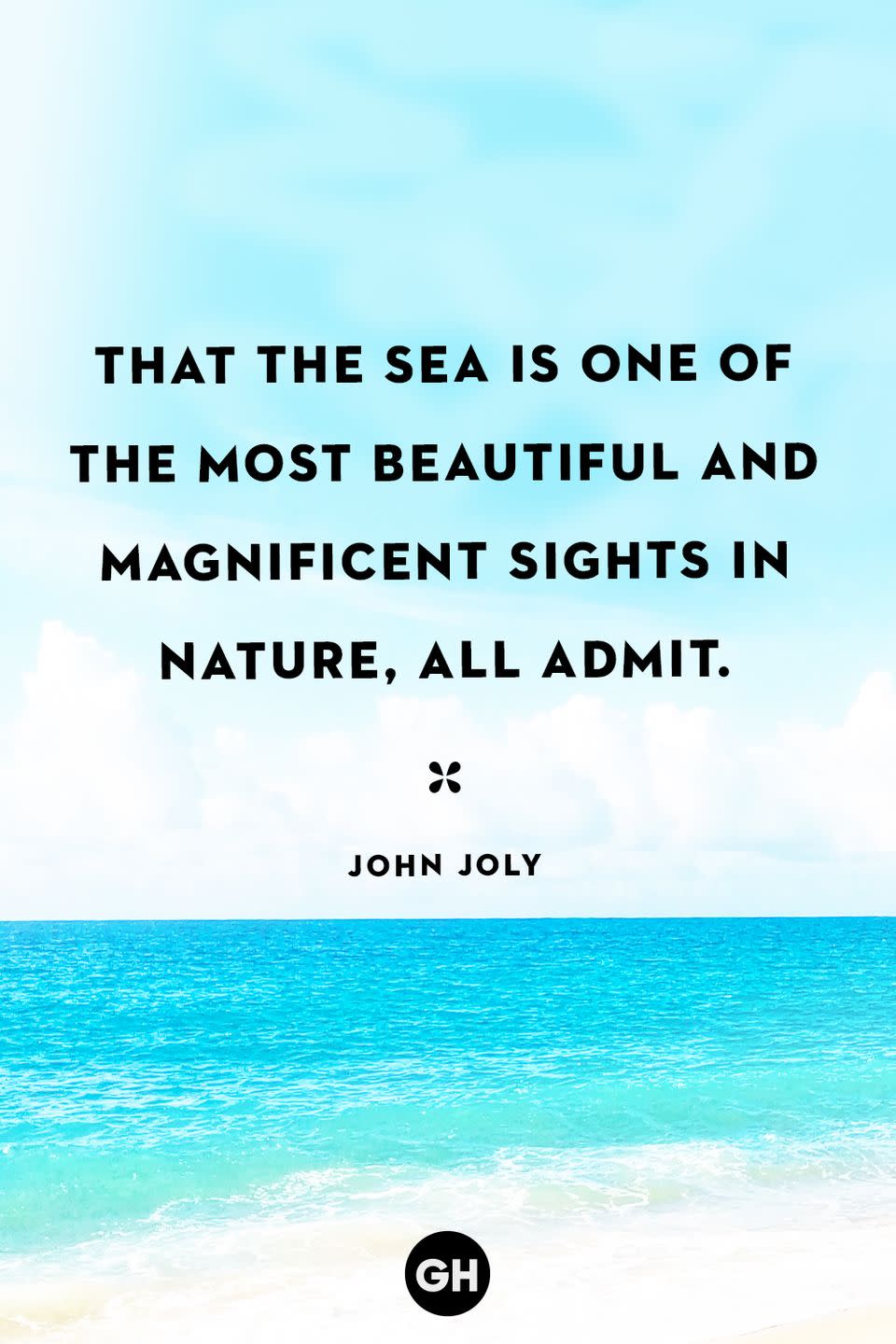 <p>That the sea is one of the most beautiful and magnificent sights in Nature, all admit.</p>