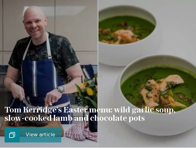 Tom Kerridge's Easter menu: wild garlic soup, slow-cooked lamb and chocolate pots