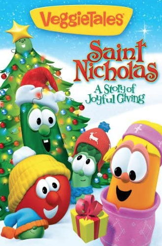 20) 'VeggieTales: Saint Nicholas a Story of Joyful Giving'