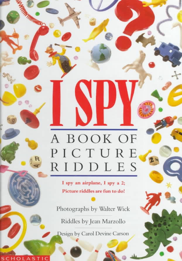 "I Spy: A Book of Picture Riddles"