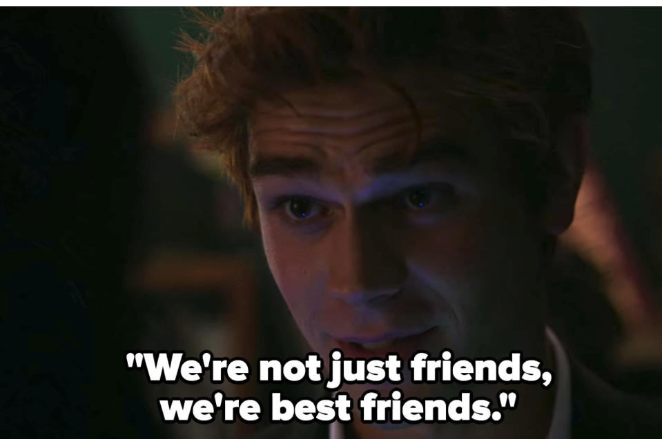 Archie: "We're not just friends we're best friends"