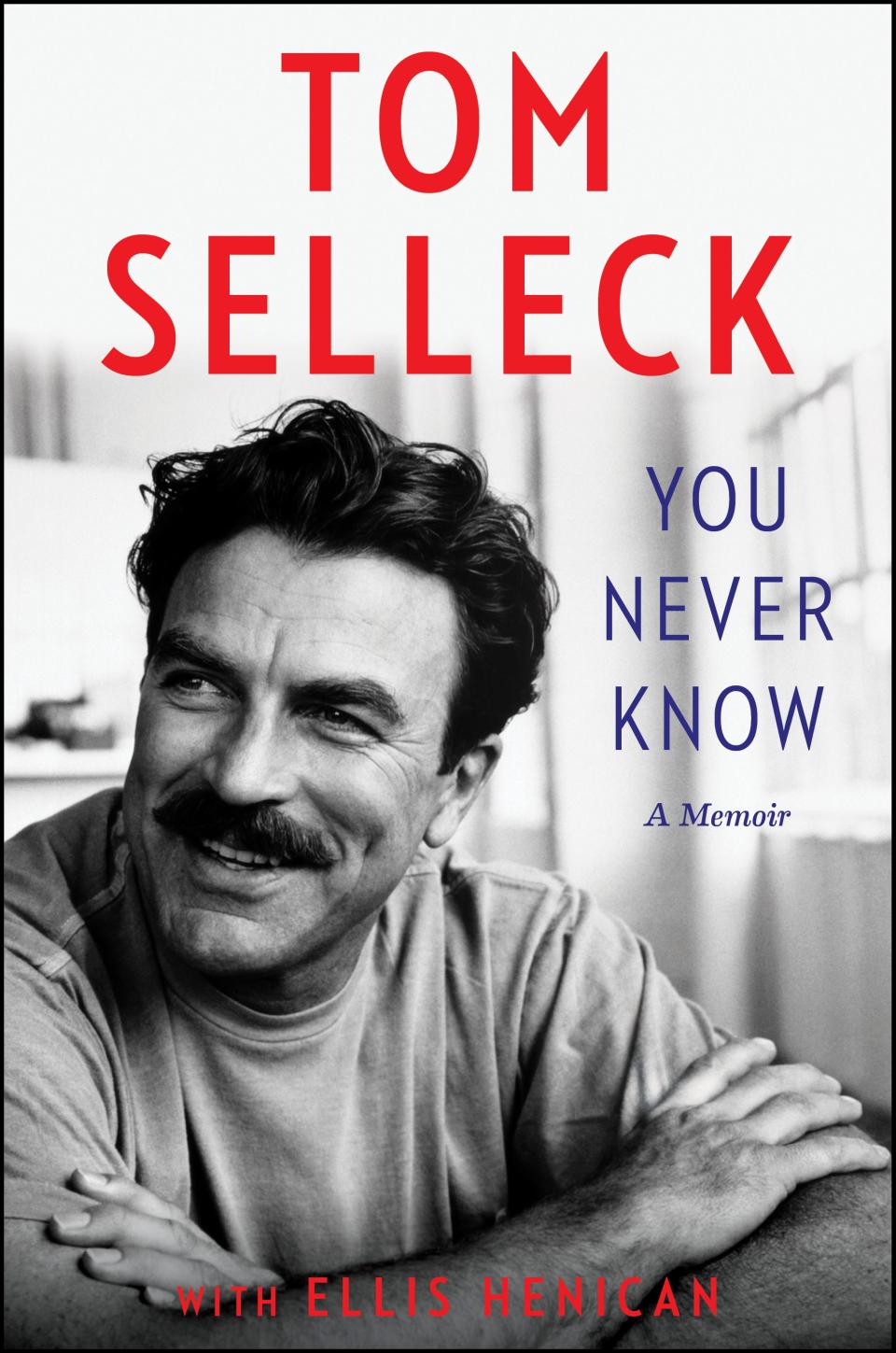 "You Never Know" by Tom Selleck