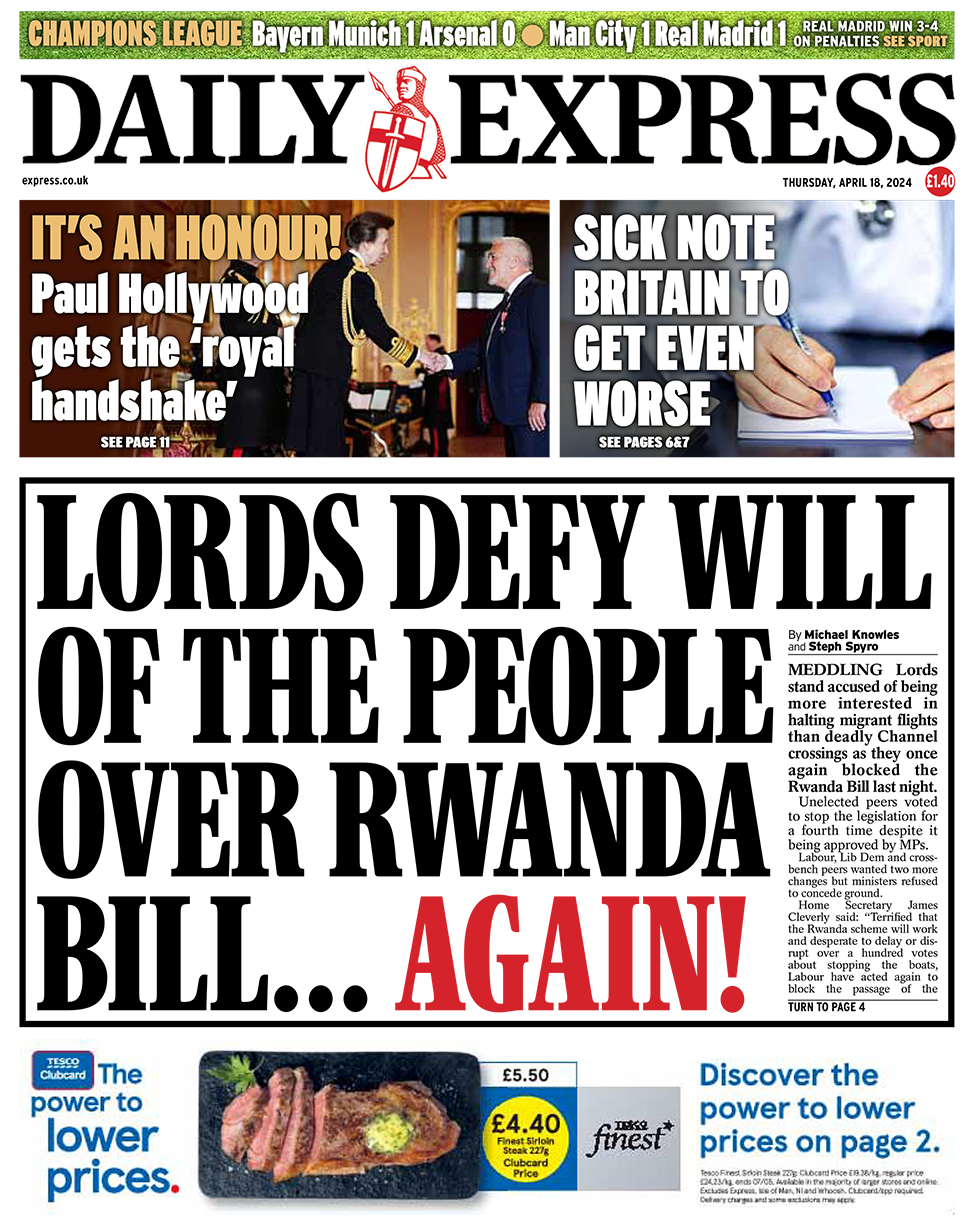 The headline in the Express reads: "Lords defy will of the people over Rwanda bill... again!"