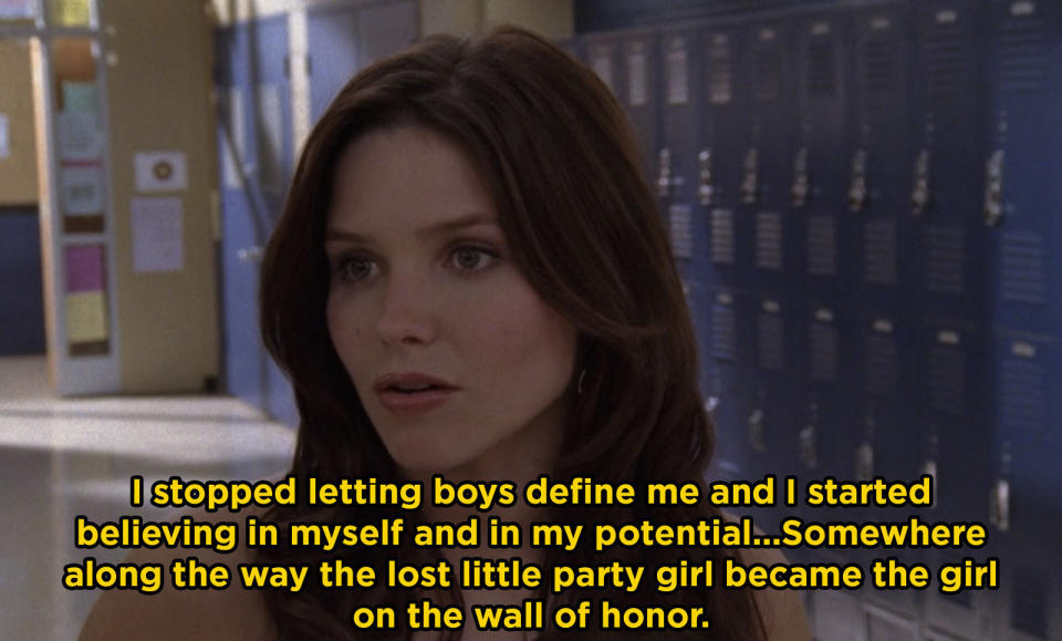 Brooke: "I stopped letting boys define me and I started believing in myself and in my potential, somewhere along the way the lost little party girl became the girl on the wall of honor"