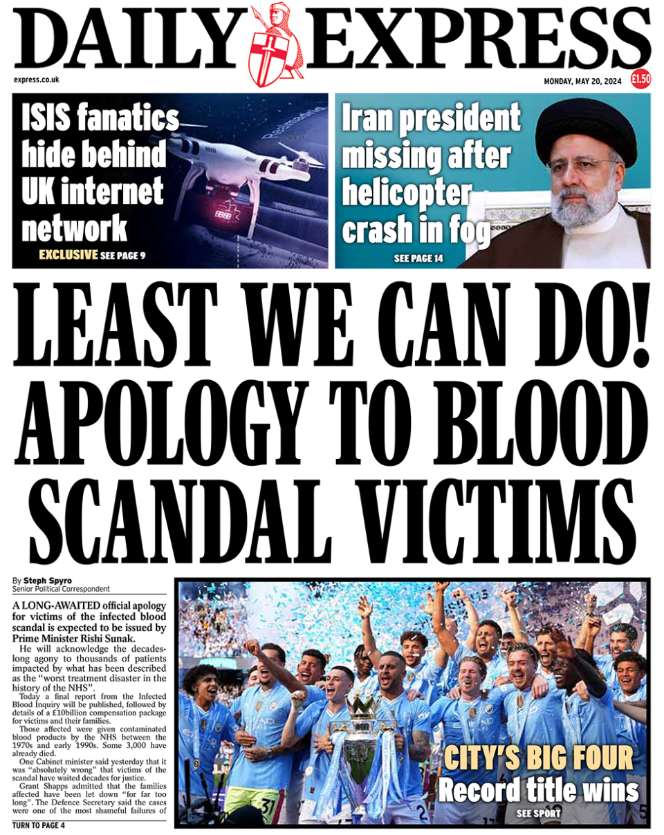 The headline on the front page of the Daily Express reads: "Least we can do! Apology to blood scandal victims"