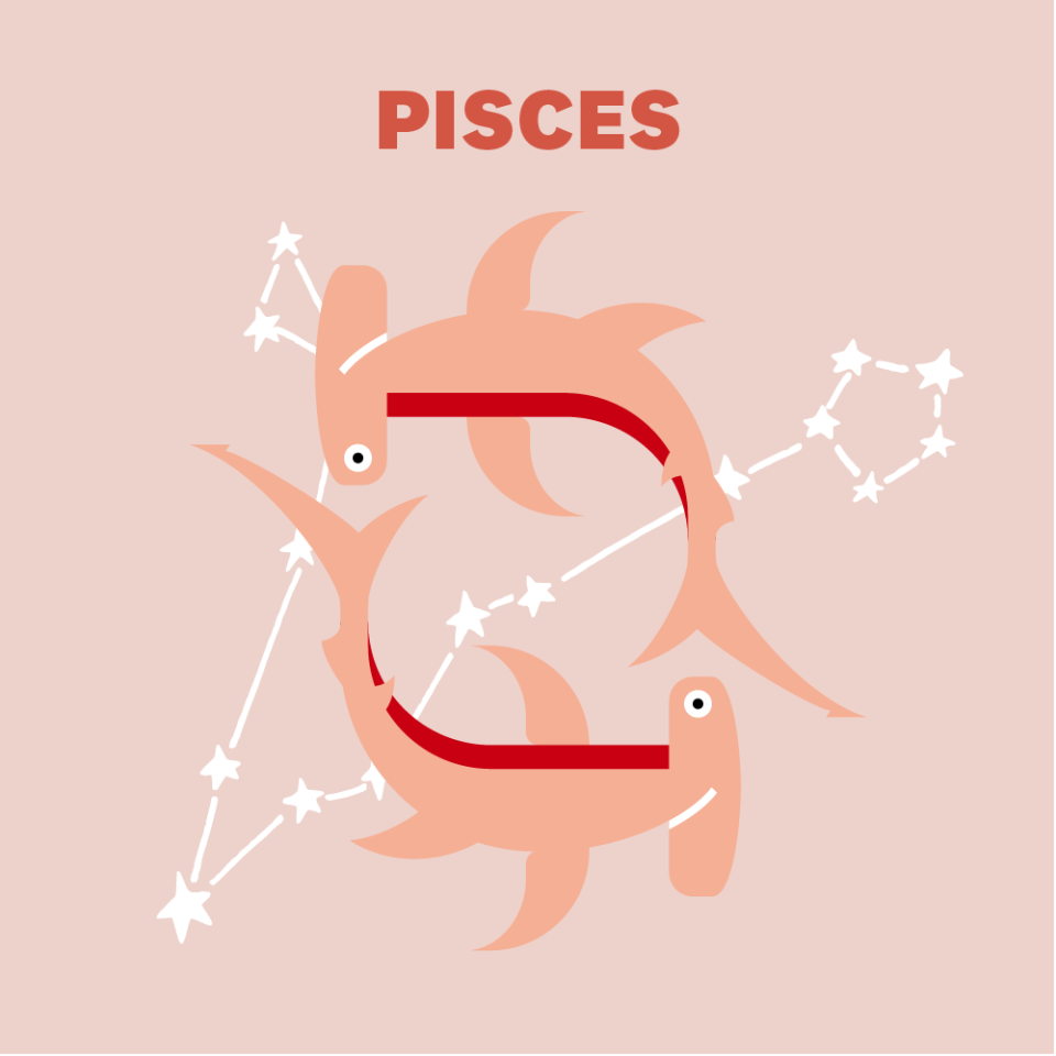 PISCES (FEBRUARY 19–MARCH 20)