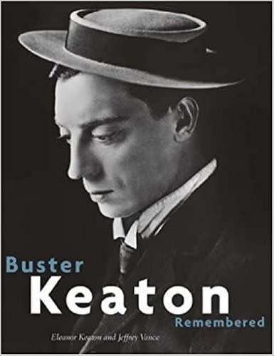 9) <em>Buster Keaton Remembered</em>, by Eleanor Keaton and Jeffrey Vance