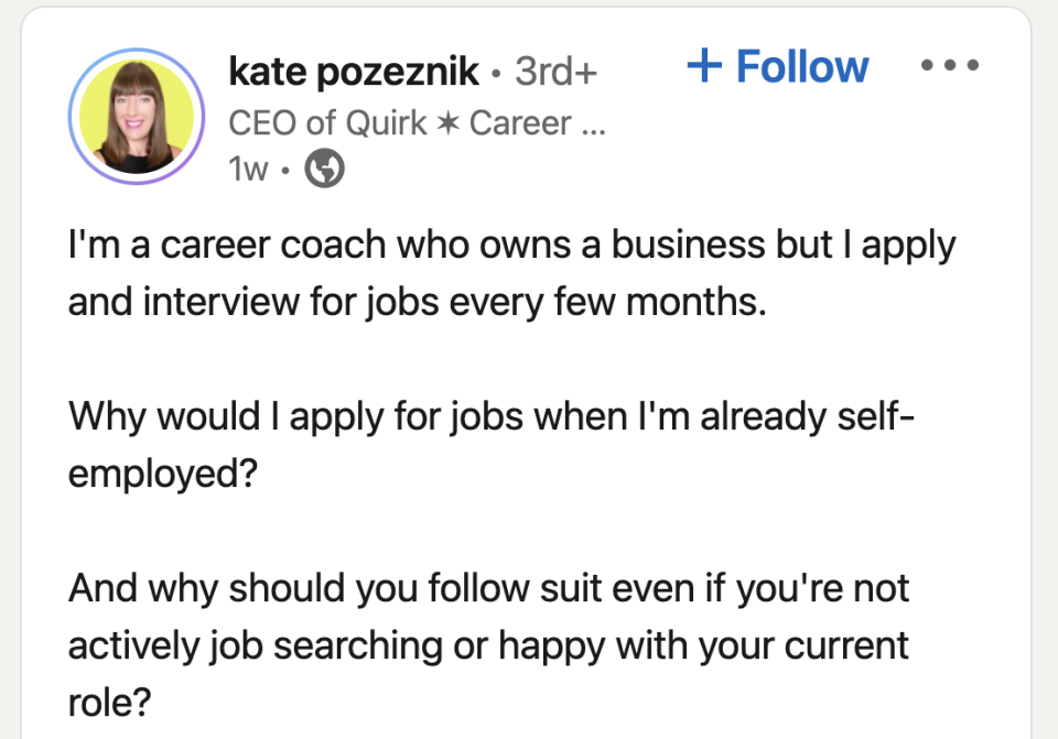 I'm a career coach who owns a business but I apply and interview for jobs every few months