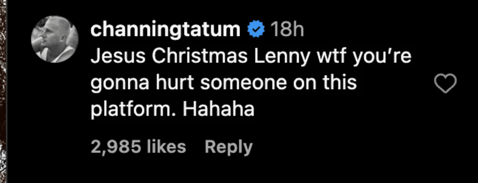 Tatum's comment on his future father-in-law's steamy shirtless Instagram post. (Instagram)