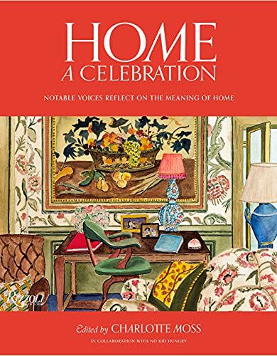 46) Home: A Celebration: Notable Voices Reflect on the Meaning of Home