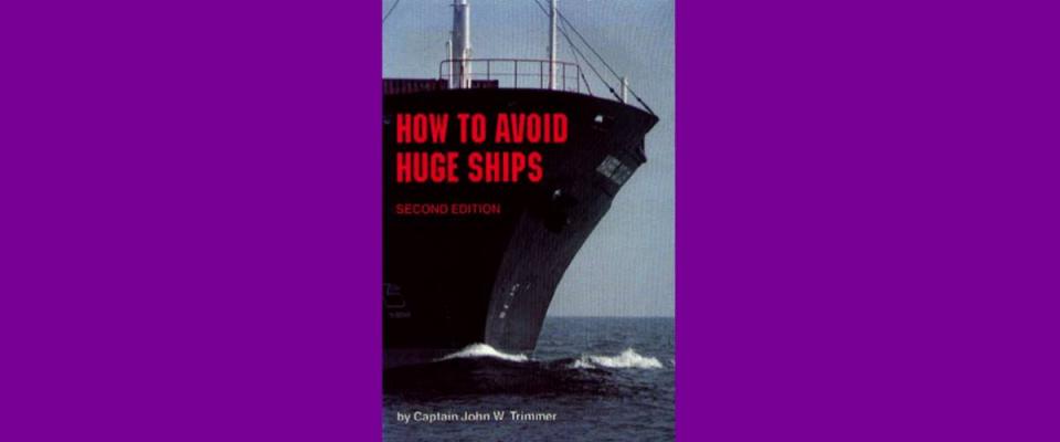 How to Avoid Huge Ships
