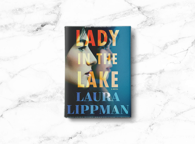 <em>Lady in the Lake</em> by Laura Lippman