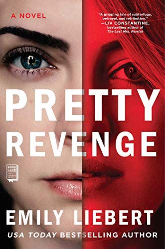 18) Pretty Revenge , by Emily Liebert