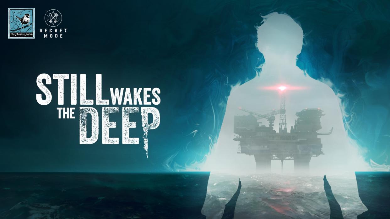  Still Wakes the Deep 