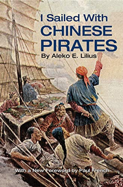 獅墨有不少冷門題材書籍，如Aleko E. Lilius所編寫的海盜自傳《I Sailed with Chinese Pirates》，售價$240。（獅墨書店圖片）