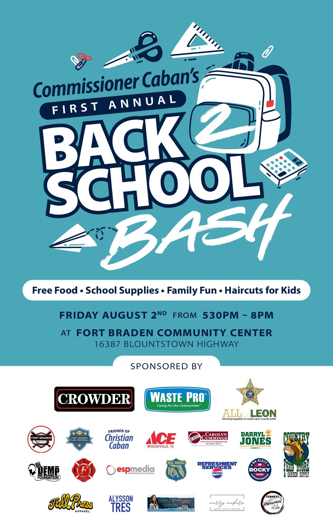 Leon County Commissioner Christian Caban is set to host his "Back 2 School Bash" Friday, August 2 at the Fort Braden Community Center.