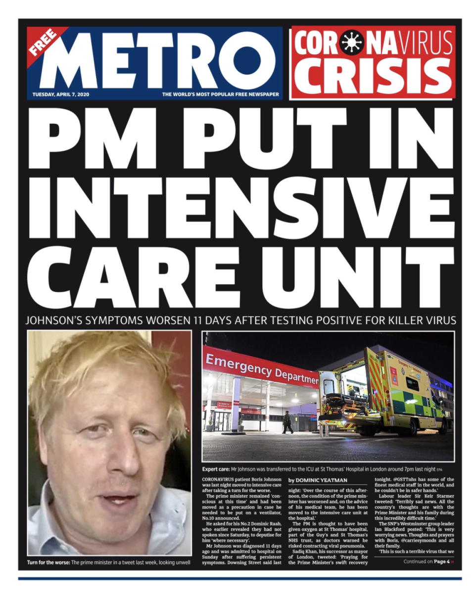 Metro points out that Boris Johnson was moved to intensive care 11 days after testing positive for coronavirus.