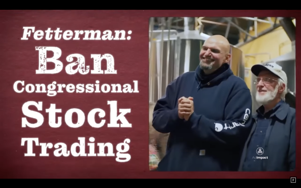 In a screenshot from a recent campaign ad, Senate Candidate John Fetterman touted his position on lawmaker stock trading.