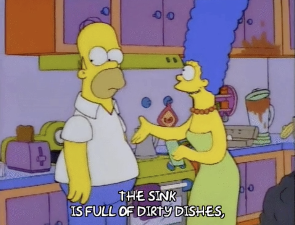 the simpsons characters saying, the sink is full of dirty dishes