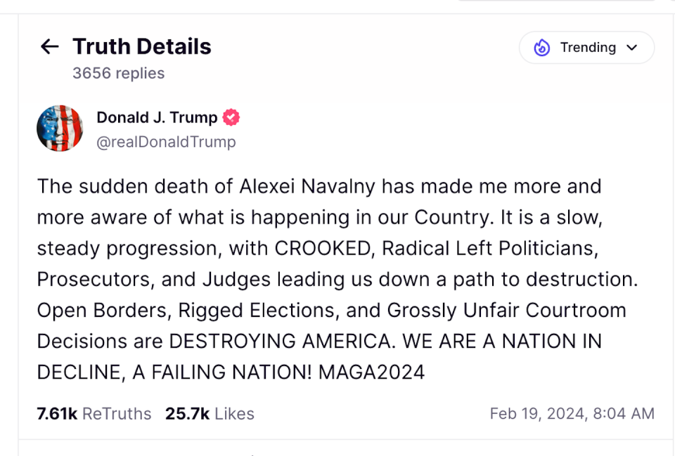 After Alexei Navalny’s death, Trump compared his situation being prosecuted with the fate of Navalny. <a href="https://truthsocial.com/@realDonaldTrump/posts/111958285847100029" rel="nofollow noopener" target="_blank" data-ylk="slk:Screenshot Truth Social;elm:context_link;itc:0;sec:content-canvas" class="link ">Screenshot Truth Social</a>