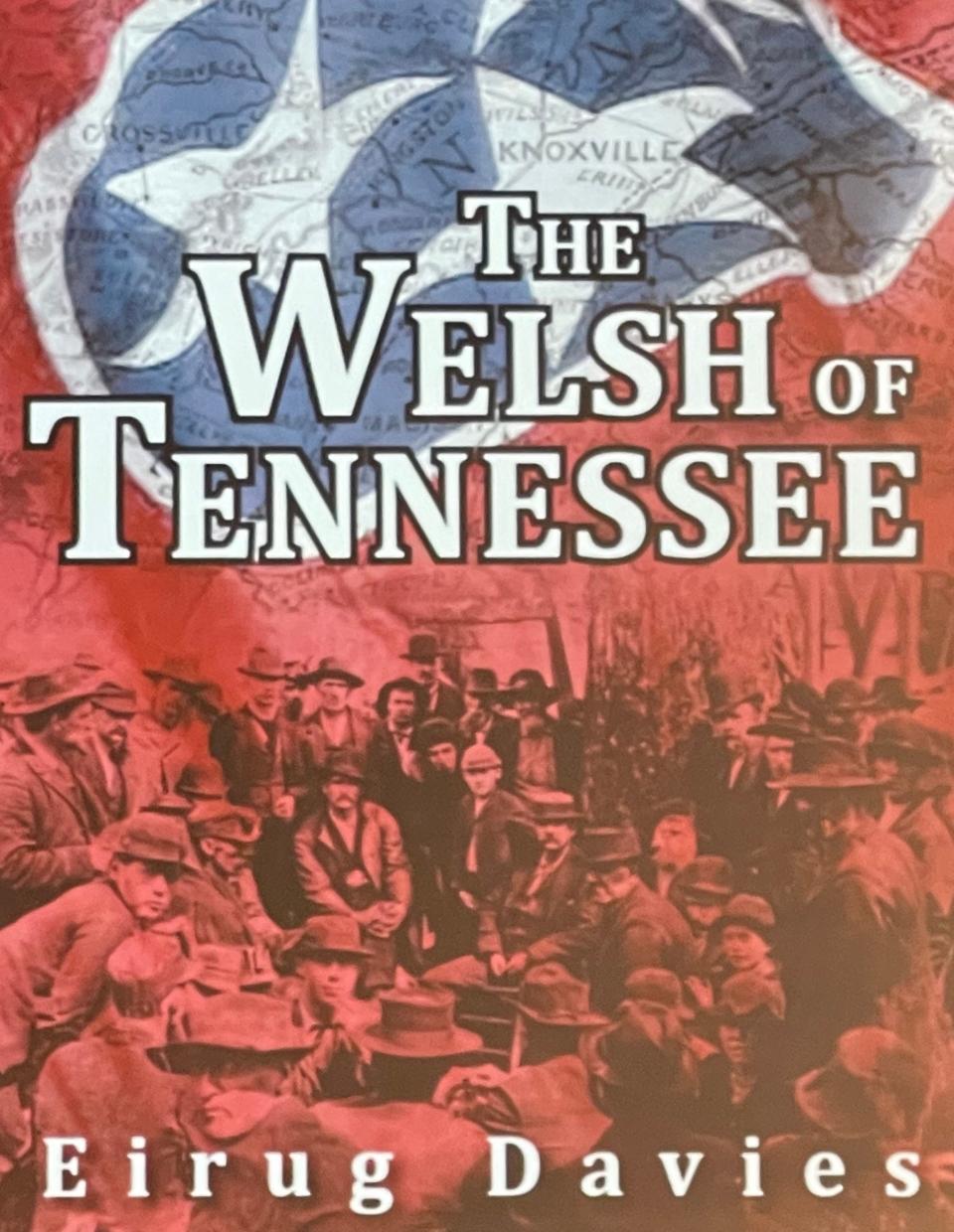 The cover of the book “The Welsh of Tennessee” by Eilrug Davies, professor of Welsh literature at Harvard University.