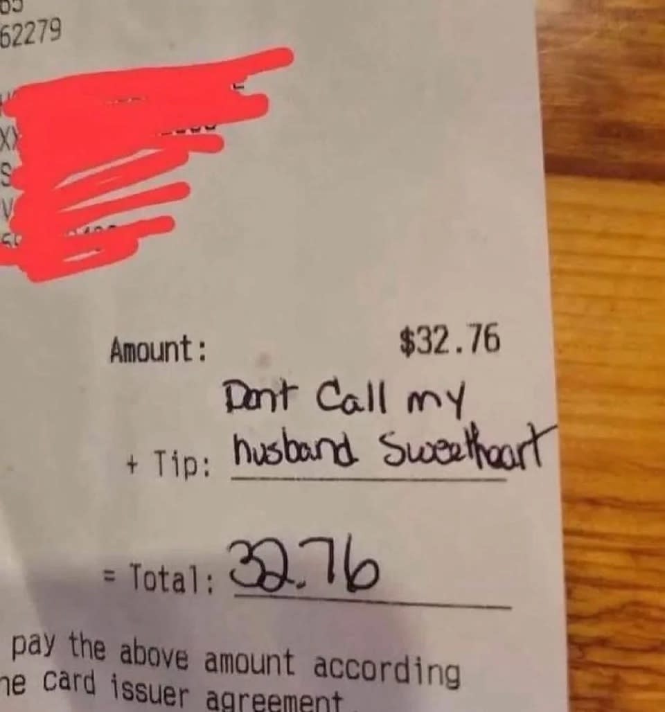 Receipt with handwritten note: "Don't call my husband sweetheart," and the amount with no added tip