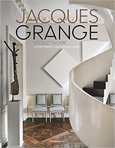 6) Jacques Grange: Recent Work