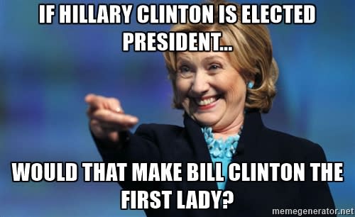 Y si Hillary es presidenta, ¿qué sería Bill Clinton? Internet se ha llenado de memes divertidos sobre el posible título. ¿Será él “Primera Dama” o “Primer Caballero”?