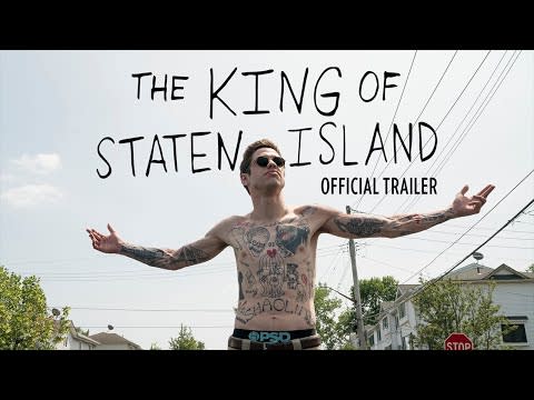 <p>Judd Apatow’s <em>King of Staten Island</em> is a semi-autobiographical film about Pete Davidson, starring Davidson himself. In it, he works through losing his father on 9/11, his mental health, and coming up into comedy. The movie, like Pete himself, is young, dark, and deeply funny. </p><p><a class="link " href="https://www.hbo.com/movies/the-king-of-staten-island" rel="nofollow noopener" target="_blank" data-ylk="slk:Watch Now;elm:context_link;itc:0;sec:content-canvas">Watch Now</a></p><p><a href="https://www.youtube.com/watch?v=azkVr0VUSTA+" rel="nofollow noopener" target="_blank" data-ylk="slk:See the original post on Youtube;elm:context_link;itc:0;sec:content-canvas" class="link ">See the original post on Youtube</a></p>