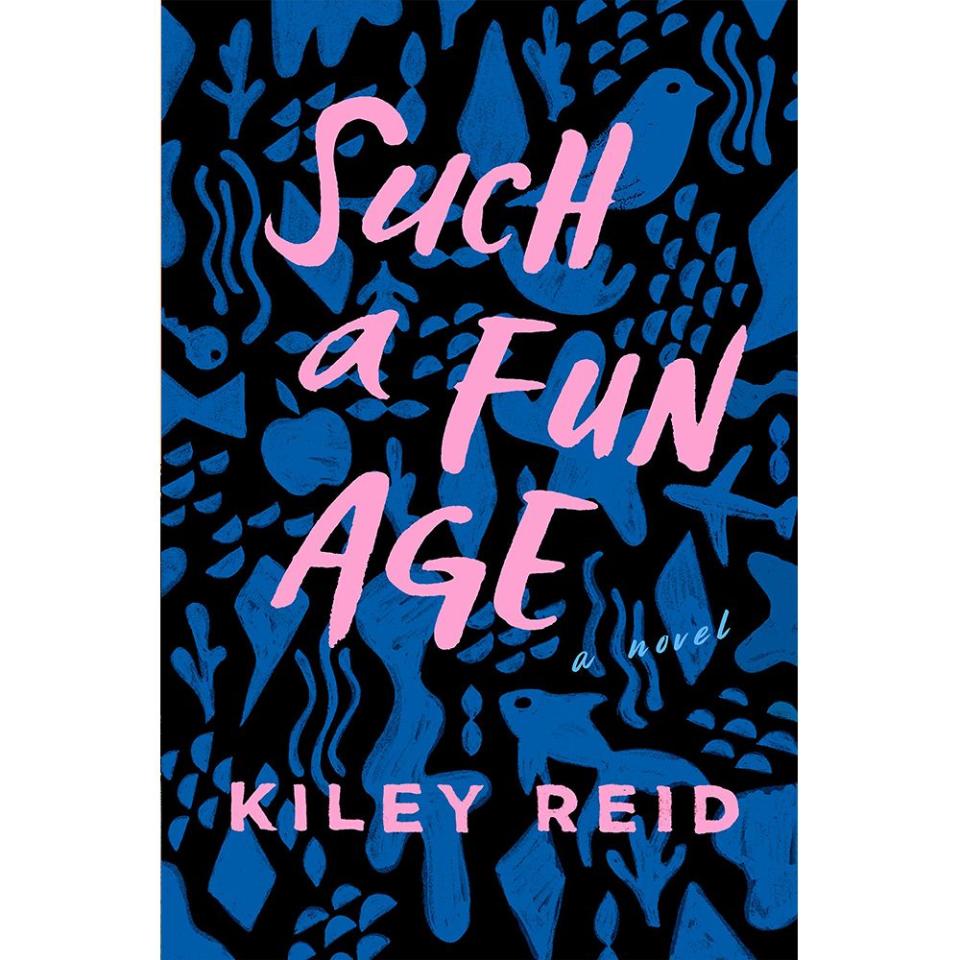 'Such a Fun Age' by Kiley Reid