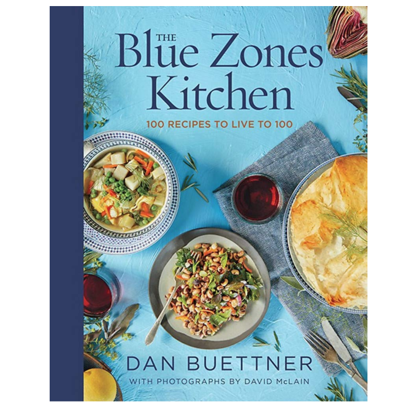 20) The Blue Zones Kitchen: 100 Recipes to Live to 100