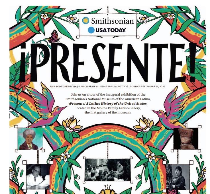 "Presente" special section on the Smithsonian's National Museum of the American Latino (Sunday, Sept. 11, 2022)