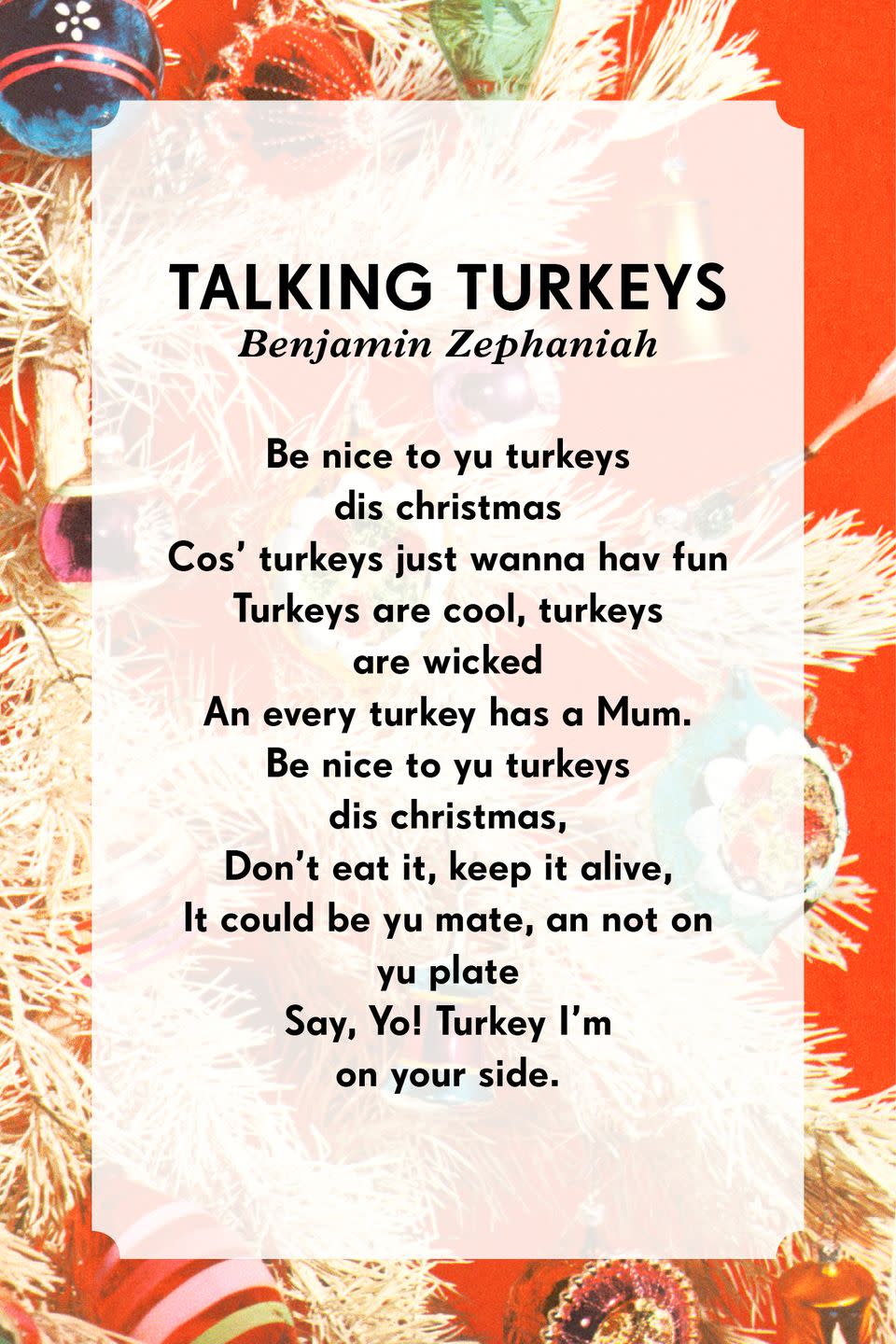 2) Talking Turkeys