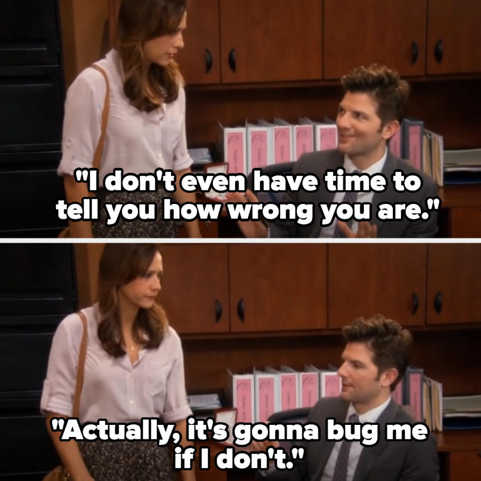 A man and a woman in a conversation with the words, "I don't even have time to tell you how wrong you are — actually, it's going to bug me if I don't"