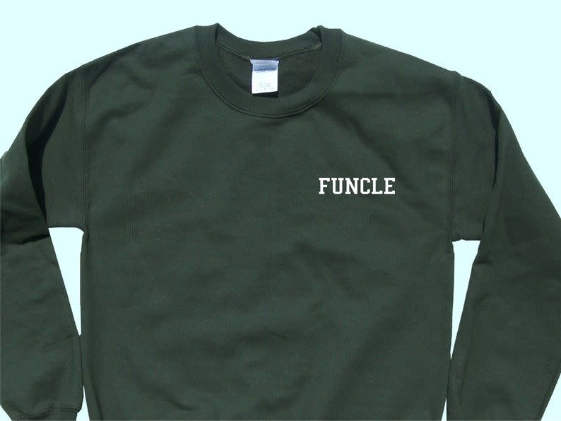 8) Funcle Crewneck