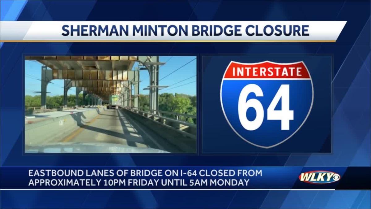 Traffic alert Sherman Minton Bridge weekend closure starts Friday [Video]