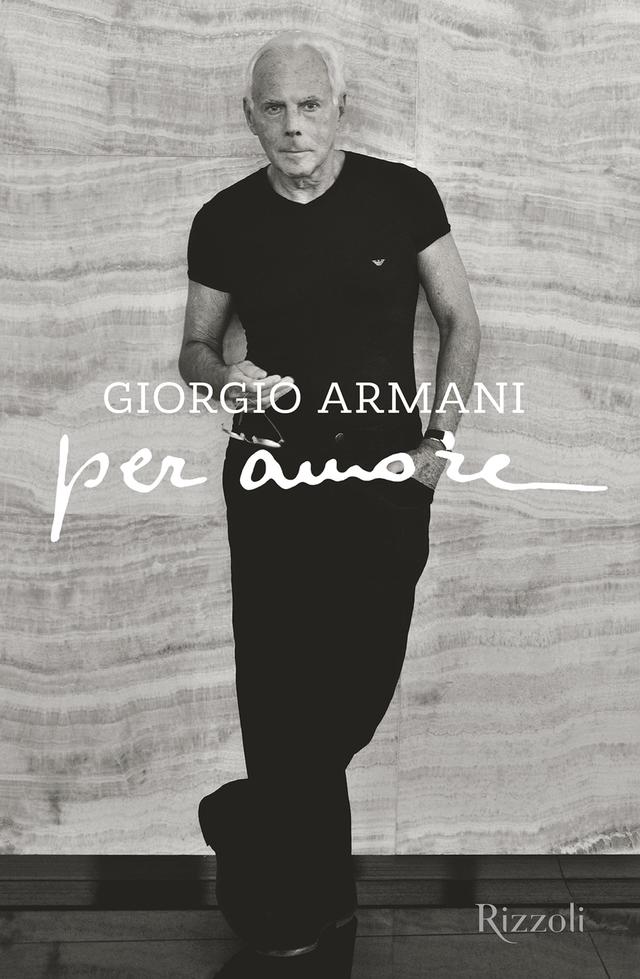 Giorgio Armani Explains How He Left Medicine to Become a Designer in His  New Autobiography