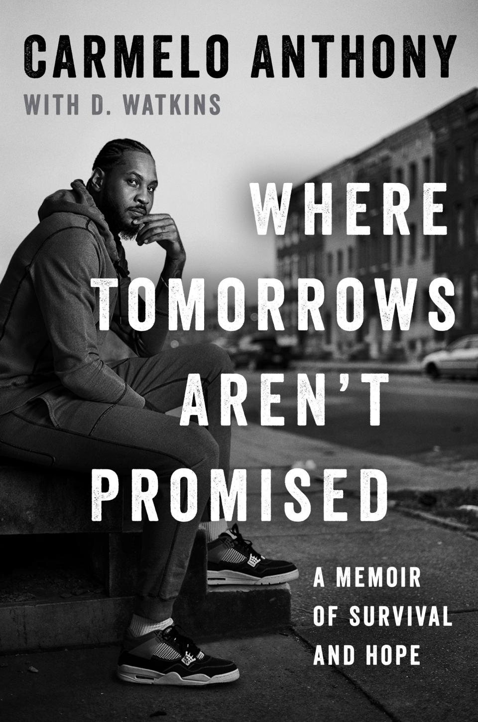 This cover image released by Gallery Books shows "Where Tomorrows Aren't Promised: A Memoir of Survival and Hope" by Carmelo Anthony with D. Watkins. The book will be released on Sept. 14.