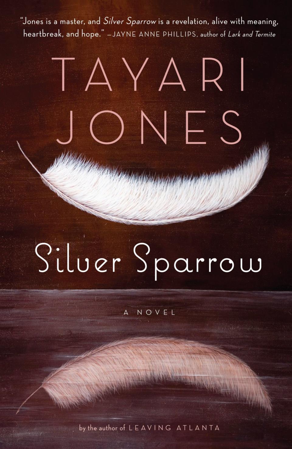 Silver Sparrow, by Tayari Jones