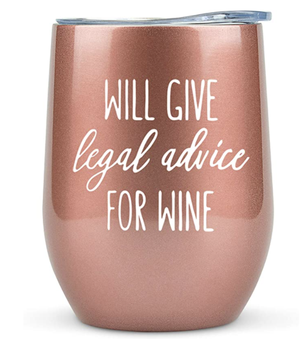 Cup with caption "Will give legal advice for wine"