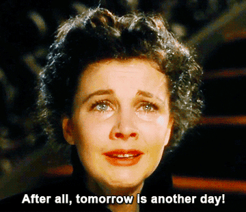 Scarlett saying "After all, tomorrow is another day"