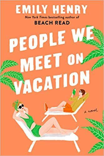 <i>People We Meet On Vacation</i> by Emily Henry