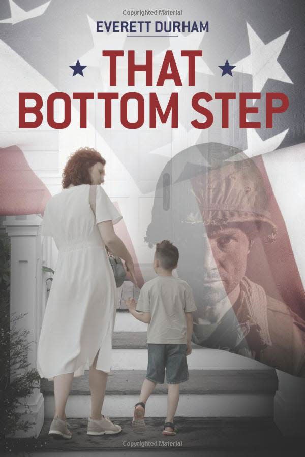 Burgaw native Everett Durham's first novel is "That Bottom Step."