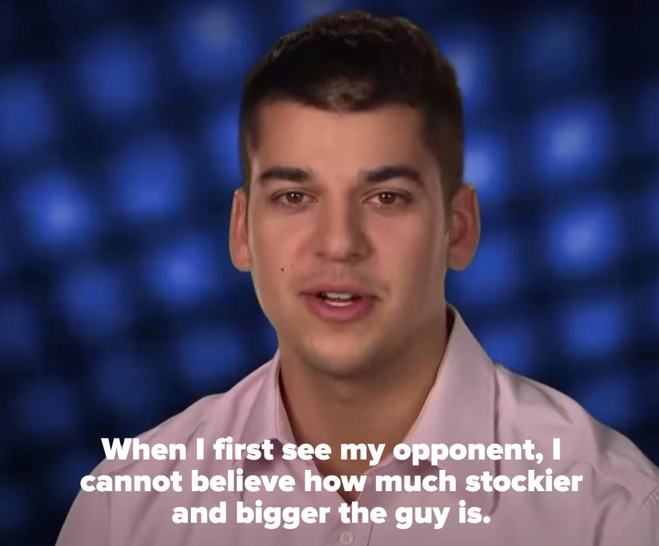 Rob saying "When I first see my opponent, I cannot believe how much stockier and bigger the guy is"