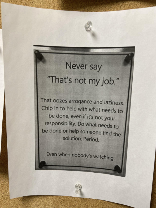 "Never say 'That's not my job.'"