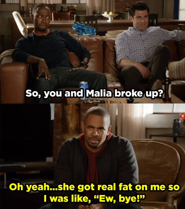 Schmidt asks if Coach and Malia broke up and Coach says, "Oh yeah... She got real fat on me so I was like, 'Ew, bye!'"