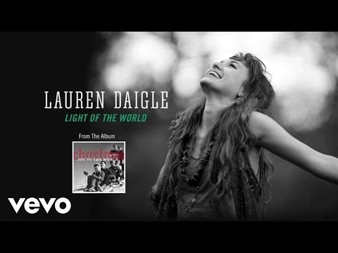 5) “Light Of The World” by Lauren Daigle