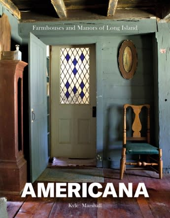 7) Americana:  Farmhouses and Manors of Long Island