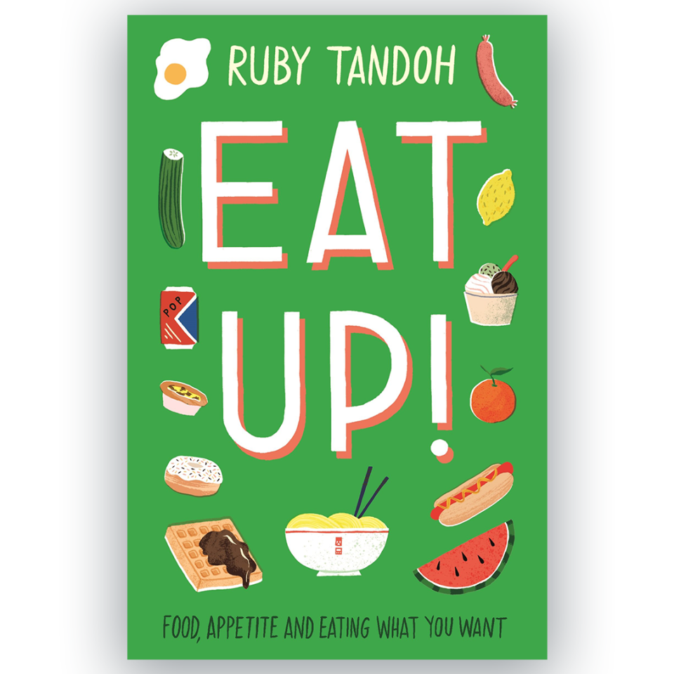 Eat Up! by Ruby Tandoh