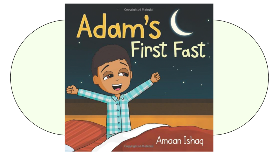 Ramadan books for kids: Adam's First Fast